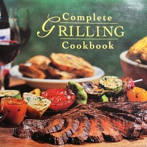 Williams Sonoma Complete Grilling Cookbook